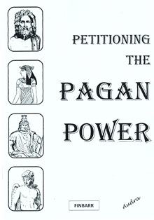 Petitioning the Pagan Power By Audra